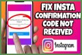 How To Fix Instagram Confirmation Code Not Working? - SarkariResult